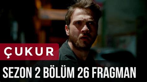 çukur yeni fragman 2